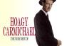 Hoagy Carmichael Sings Hoagy Carmichael專輯_Hoagy CarmichaelHoagy Carmichael Sings Hoagy Carmichael最新專輯