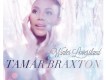 Tamar Braxton歌曲歌詞大全_Tamar Braxton最新歌曲歌詞