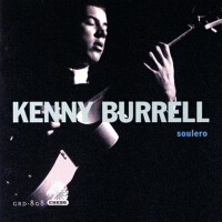 Soulero專輯_Kenny BurrellSoulero最新專輯