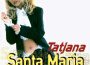 Santa Maria專輯_TatjanaSanta Maria最新專輯