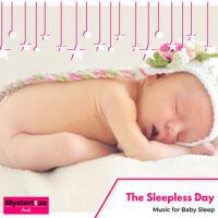 The Sleepless Day - Music for Baby Sleep