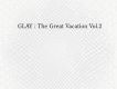 THE GREAT VACATION V