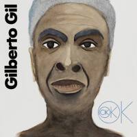 OK OK OK專輯_Gilberto GilOK OK OK最新專輯