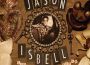 Sirens of the Ditch專輯_Jason IsbellSirens of the Ditch最新專輯