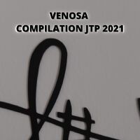VENOSA COMPILATION JTP 2021