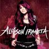 Allison Iraheta歌曲歌詞大全_Allison Iraheta最新歌曲歌詞