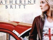 Catherine Britt歌曲歌詞大全_Catherine Britt最新歌曲歌詞