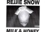 Milk & Honey專輯_Rejjie SnowMilk & Honey最新專輯