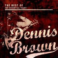 Best of the Essential Years: Dennis Brown