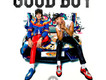 GOOD BOY