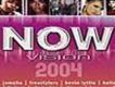 NOW VISION 2004