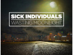 Sick Individuals歌曲歌詞大全_Sick Individuals最新歌曲歌詞