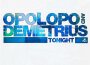 Opolodo & Demetrius
