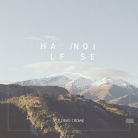 Volcano Crowe專輯_HalfNoiseVolcano Crowe最新專輯