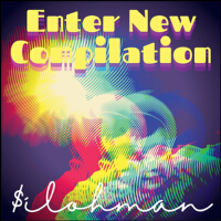 Enter New Compilation專輯_$ilohmanEnter New Compilation最新專輯