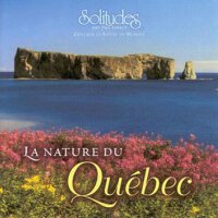 La Nature Du Quebec專輯_Dan Gibson's SolLa Nature Du Quebec最新專輯