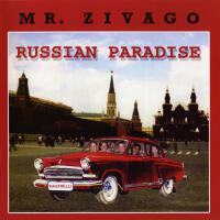Russian Paradise專輯_Mr. ZivagoRussian Paradise最新專輯