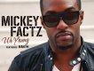 Mickey Factz歌曲歌詞大全_Mickey Factz最新歌曲歌詞