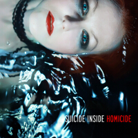 Homicide專輯_Suicide InsideHomicide最新專輯