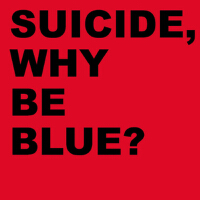 Why Be Blue? (2005 - Remaster)專輯_SuicideWhy Be Blue? (2005 - Remaster)最新專輯