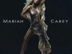 Mariah Carey歌曲歌詞大全_Mariah Carey最新歌曲歌詞