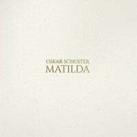 Matilda專輯_Oskar SchusterMatilda最新專輯