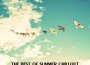The Best Of Summer Chillout專輯_Seven24The Best Of Summer Chillout最新專輯