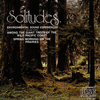 Solitudes Volume Three: Among the Giant Trees of t