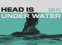 Head Is Under Water專輯_Gloria TellsHead Is Under Water最新專輯