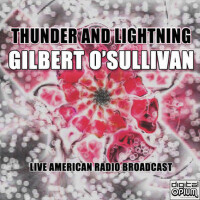 Thunder And Lightning專輯_Gilbert O'SullivThunder And Lightning最新專輯