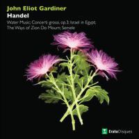 Handel : Water Music, Concerti grossi, Israel in E