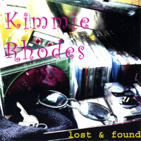 Lost and Found專輯_Kimmie RhodesLost and Found最新專輯