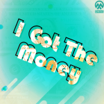 I Got The Money專輯_MosenI Got The Money最新專輯