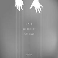 A Man Who Couldn't Play Piano專輯_KonstentynA Man Who Couldn't Play Piano最新專輯