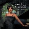 Irma Thomas歌曲歌詞大全_Irma Thomas最新歌曲歌詞