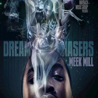 Dreamchasers專輯_Meek MillDreamchasers最新專輯