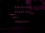 Vacation - EP (Remixes)專輯_ShlohmoVacation - EP (Remixes)最新專輯