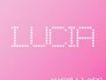 Lucia歌曲歌詞大全_Lucia最新歌曲歌詞