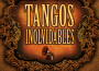 Tangos Inolvidables專輯_Roberto GoyenecheTangos Inolvidables最新專輯