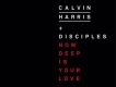 How Deep Is Your Love專輯_Calvin HarrisHow Deep Is Your Love最新專輯