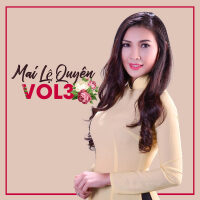 Mai Lệ Quyên歌曲歌詞大全_Mai Lệ Quyên最新歌曲歌詞