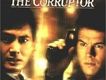 再戰邊緣 The Corruptor