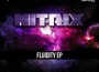 Fluidity EP專輯_NitrixFluidity EP最新專輯