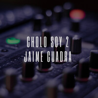 Cholo Soy 2