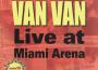 Live At Miami Arena專輯_Los Van VanLive At Miami Arena最新專輯