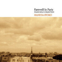 Farewell In Paris專輯_Haneda RyokoFarewell In Paris最新專輯