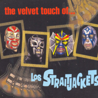 The Velvet Touch of Los Straitjackets專輯_Los StraitjacketsThe Velvet Touch of Los Straitjackets最新專輯