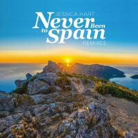 Never Been to Spain (Remixes)專輯_Jessica HartNever Been to Spain (Remixes)最新專輯