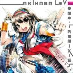 REMIXIES AKIHABA LOV