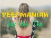 Deepmaniak歌曲歌詞大全_Deepmaniak最新歌曲歌詞